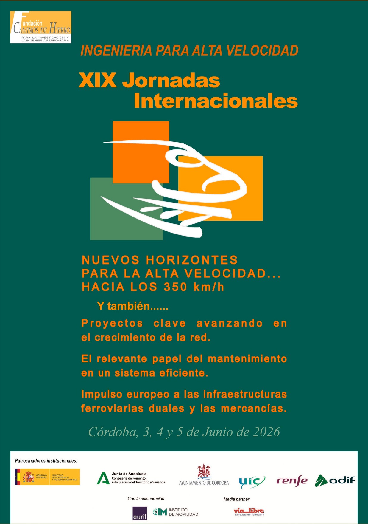 La PTFE participar� en las XIX Jornadas Internacionales. Ingenier�a para la Alta Velocidad. C�rdoba, 3, 4 y 5 de junio 
